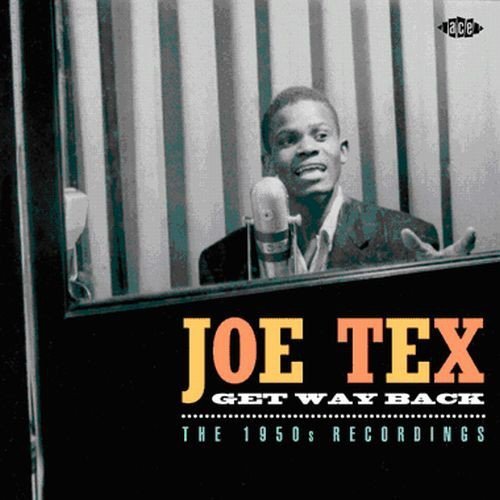 Joe Tex/Get Way Back-1950s Recordings@Import-Gbr