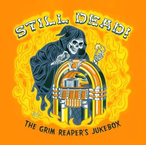 Still Dead! Grim Reaper's Juke/Still Dead! Grim Reaper's Juke@Import-Gbr