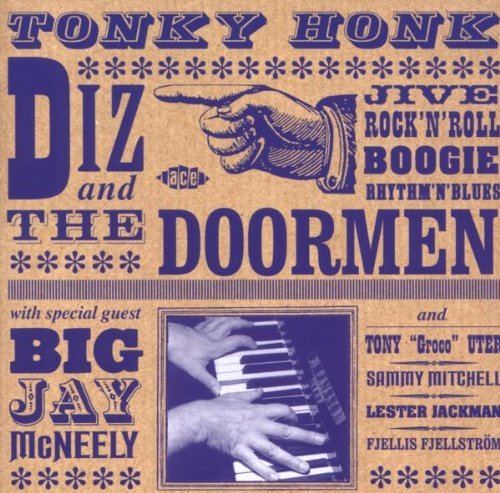Diz & The Doormen/Tonky Honk@Import-Gbr