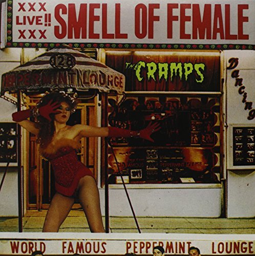 Cramps/Smell Of Female@Import-Gbr