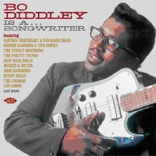 Bo Diddley Is A Songwriter/Bo Diddley Is A Songwriter@Import-Gbr