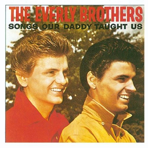 Everly Brothers Songs Our Daddy Taught Us Import Gbr 