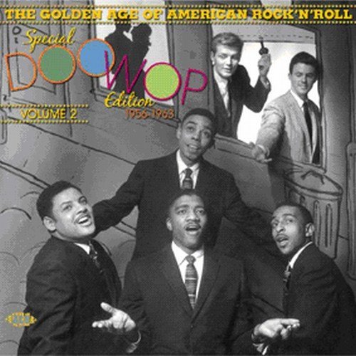 Golden Age Of American Rock 'N/Vol. 2-Special Doo Wop Edition@Import-Gbr