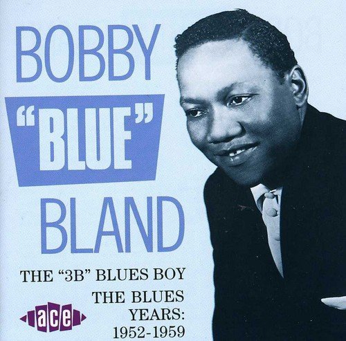 Bobby Blue Bland/3b Blues Boy@Import-Gbr
