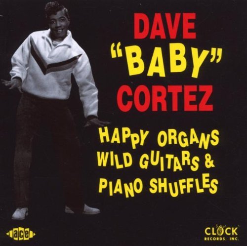 Dave Baby Cortez/Happy Organs Wild Guitars & Pi@Import-Gbr