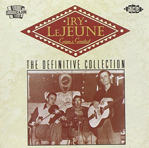 Iry Lejeune/Cajun's Greatest-Definitive Co@Import-Gbr