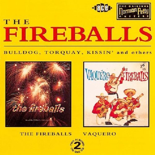 Fireballs/Fireballs/Vaquero@Import-Gbr@2-On-1