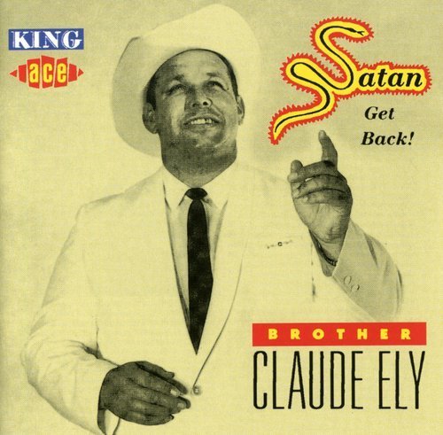 Brother Claude Ely Satan Get Back Import Gbr 