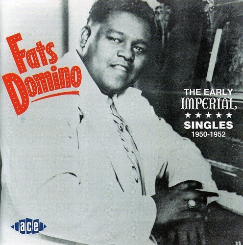 Fats Domino/Early Imperial Singles 1950-52@Import-Gbr