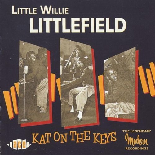 Little Willie Littlefield Kat On The Keys Import Gbr 