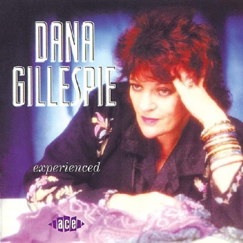 Dana Gillespie/Experienced@Import-Gbr
