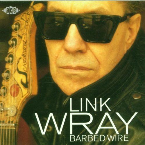 Link Wray/Barbed Wire@Import-Gbr