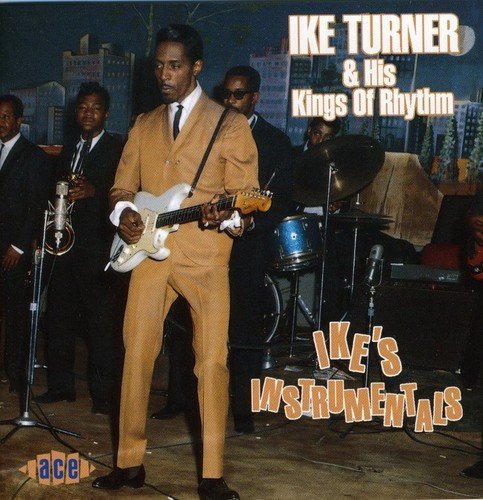 Ike & The Kings Of Rhyt Turner Ike's Instrumentals Import Gbr 