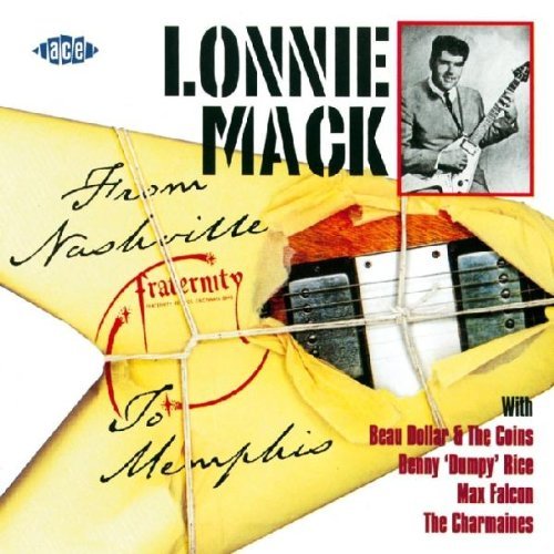 Lonnie Mack/From Nashville To Memphis@Import-Gbr