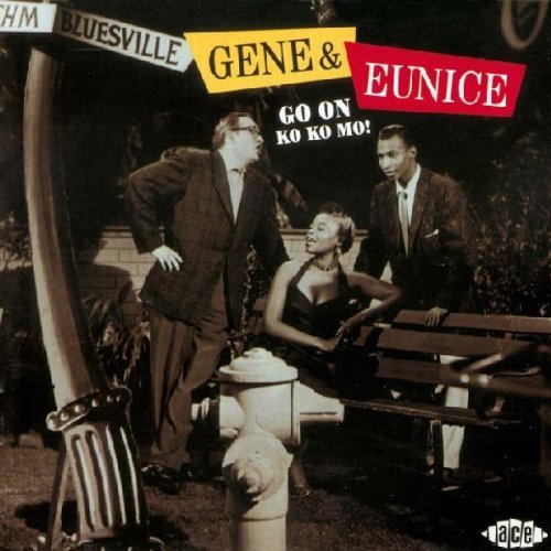 Gene & Eunice/Go On Ko Ko Mo!@Import-Gbr