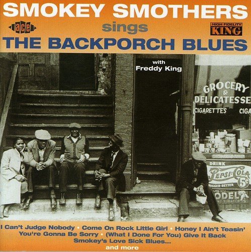 Smokey Smothers/Blackporch Blues@Import-Gbr