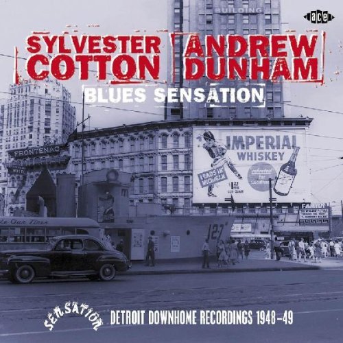 Cotton/Dunham/Blues Sensation-Detroit Downho@Import-Gbr