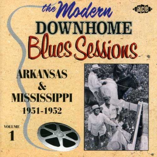 Modern Downhome Blues Sessions/Vol. 1-Modern Downhome Blues S@Import-Gbr