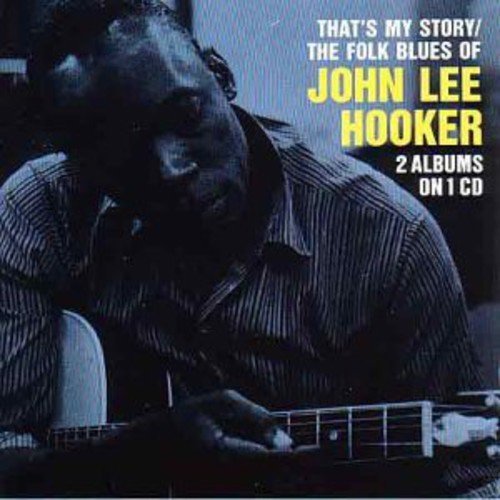 John Lee Hooker/That's My Story/Folk Blues Of@Import-Gbr