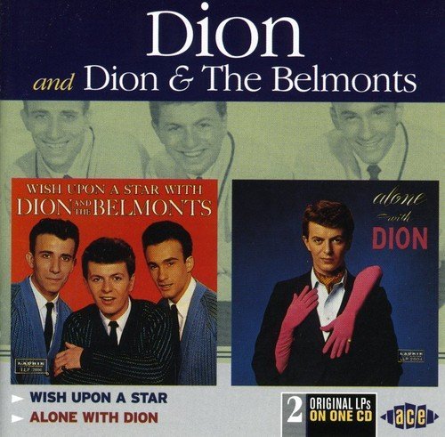 Dion & The Belmonts/Wish Upon A Star/Alone With Di@Import-Gbr@2-On-1