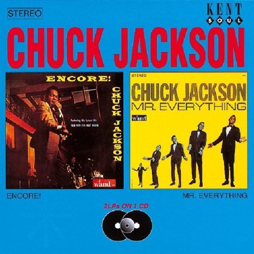 Chuck Jackson/Encore/Mr. Everything@Import-Gbr@2-On-1