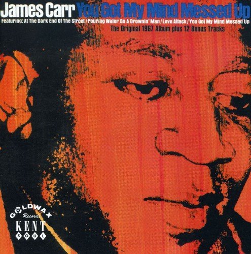 James Carr/You Got My Mind Messed Up@Import-Gbr