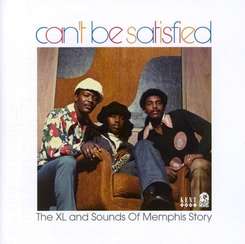 Can'T Be Satisfied-Xl & Sounds/Can'T Be Satisfied-Xl & Sounds@Import-Gbr
