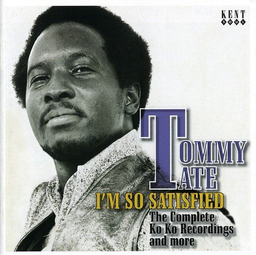 Tommy Tate/I'M So Satisfied-Complete Ko K@Import-Gbr