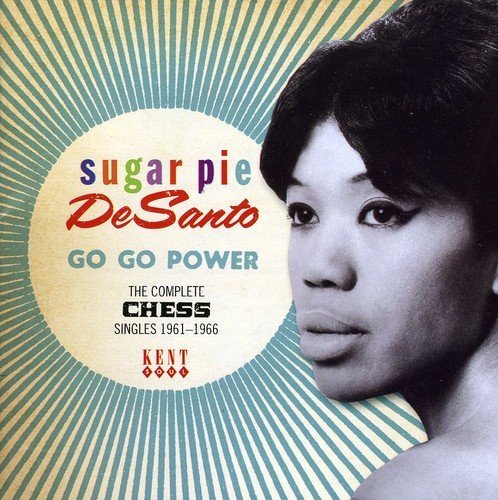 Sugar Pie Desanto/Go Go Power/Complete Chess Sin@Import-Gbr@2-On-1