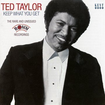 Ted Taylor/Keep What You Get/Rare & Uniss@Import-Gbr
