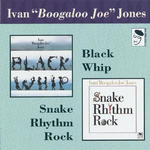 Ivan Boogaloo Joe Jones/Black Whip/Snake Rhythm Rock@Import-Gbr