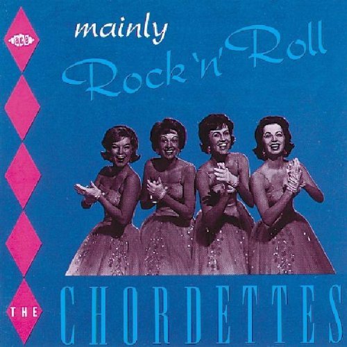 Chordettes Mainly Rock N Roll Import Gbr 