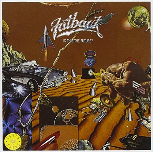 Fatback Band Is This The Future? Import Gbr 