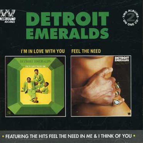 Detroit Emeralds/I'M In Love With You/Feel The@Import-Gbr@2-On-1