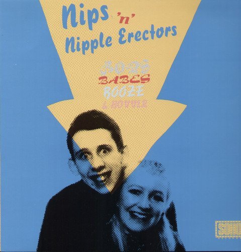 Nips 'N Nipple Erectors/Bops Babes Booze & Bovver@Import-Gbr