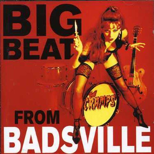 Cramps/Big Beat From Badseed