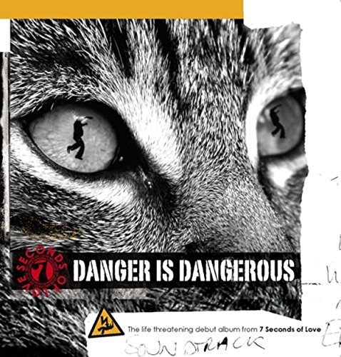 Seven Seconds Of Love/Danger Is Dangerous@Import-Eu