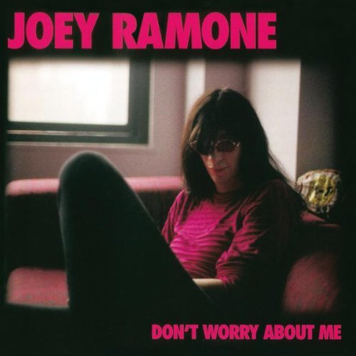 Joey Ramone/Don't Worry About M@Import-Gbr