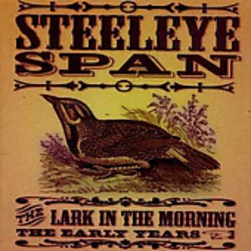 Steeleye Span/Lark In The Morning@Import-Gbr@Incl. Bonus Tracks