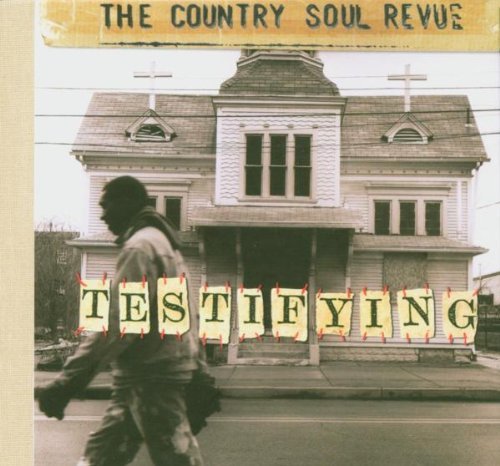 Country Soul Revue-Testifying/Country Soul Revue-Testifying@Import-Gbr