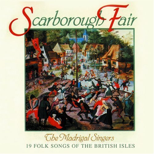 Madrigal Singers/Scarborough Fair@Import-Gbr
