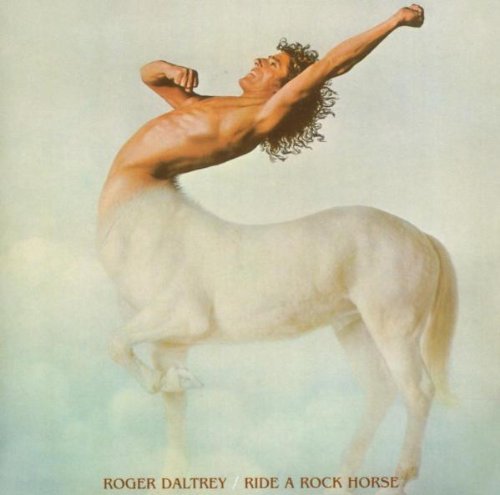 Roger Daltrey/Ride A Rock Horse@Import-Gbr@Remastered