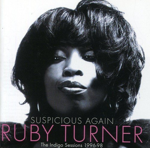 Ruby Turner/Suspicious Again-The Indigo Se@Import-Eu@2 Cd