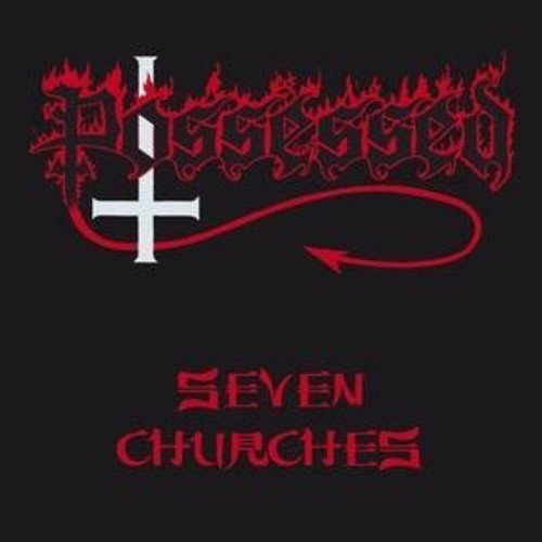 Possessed/Seven Churches@Import-Arg