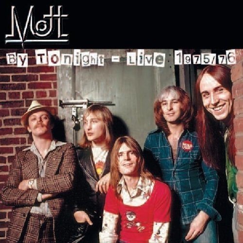 Mott/By Tonight-Live 1975-76@Import-Gbr