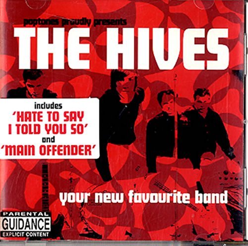 Hives Your New Favourite Band Import Gbr 