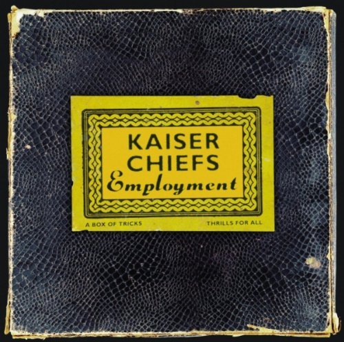 Kaiser Chiefs/Employment@Import-Gbr@Employment