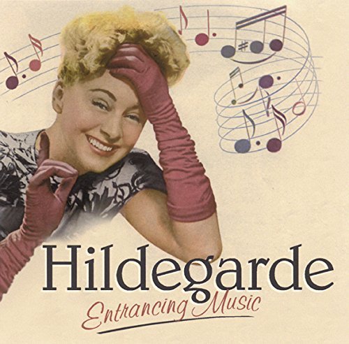 Hildegarde/Entrancing Music