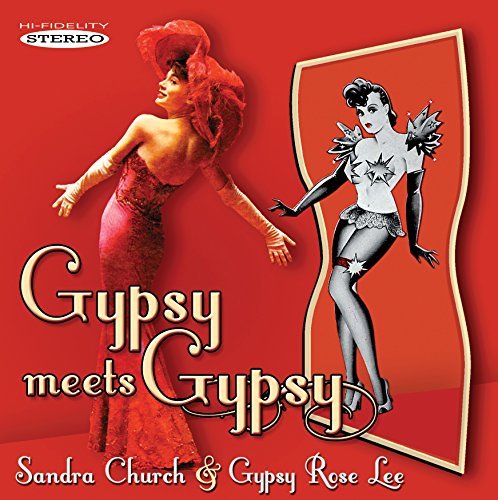 Gypsy Rose & Sandy Church Lee Gypsy Meets Gypsy 