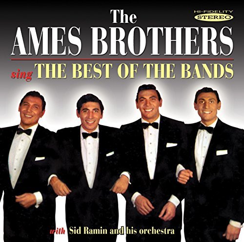 Ames Brothers Sing The Best Of The Bands 